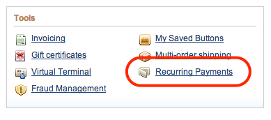 PayPal Recurring Payments.