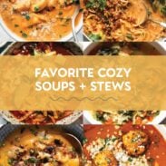 Favorite cozy soups and stews